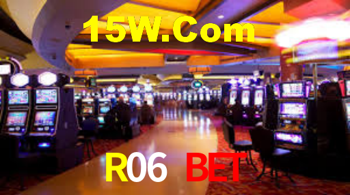 R06 Bet
